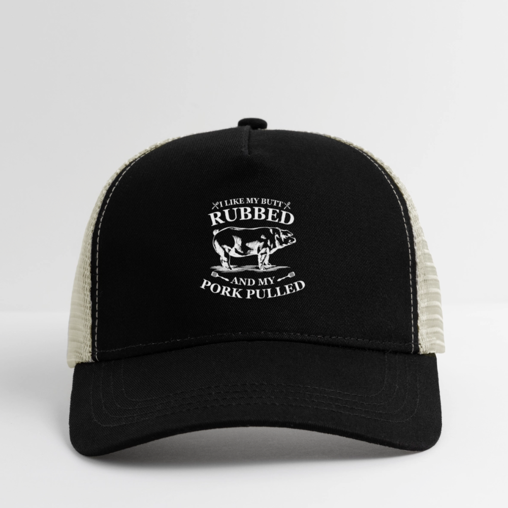 I like my Butt Rubbed - Eco Trucker Cap - black/oyster