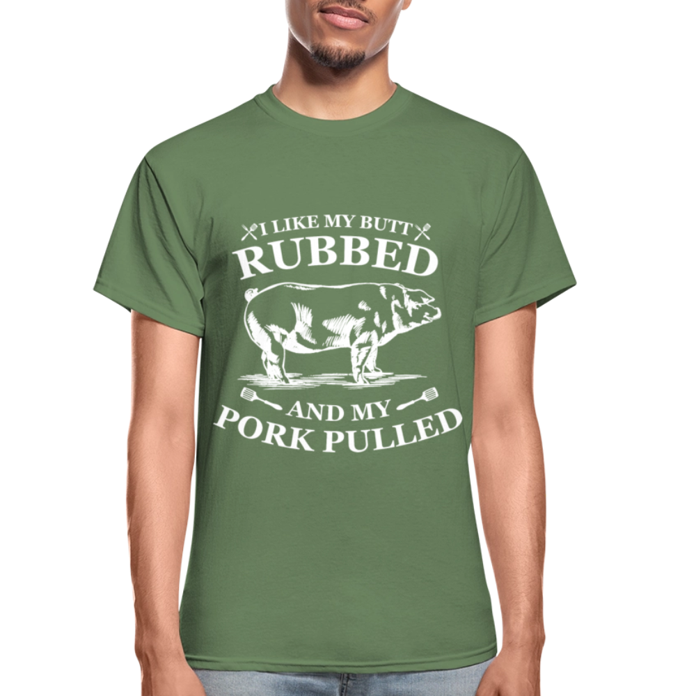 I Like My Butt Rubbed Colorful - Gildan Ultra Cotton Adult T-Shirt - military green