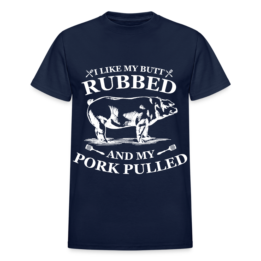 I Like My Butt Rubbed Colorful - Gildan Ultra Cotton Adult T-Shirt - navy